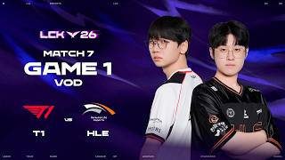 T1 vs HLE | Match 7 Game 1 | 2026 LCK