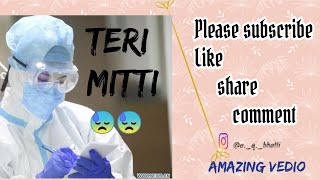 Teri Mitti Tribute whatsapp status | Akshay Kumar | B praak | Teri Mitti song status | coronavirus