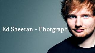 Ed sheeran- photograph (lyrics) Ed sheeran- photograph (lyrics)
