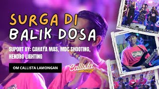 Kesenangan dunia gambaran Surga Di Balik Dosa ? OM Callista Live In HUT 78 INDONESA