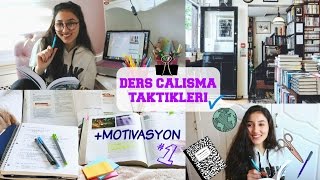 DERS ÇALIŞMA TAKTİKLERİ+MOTİVASYONI İrem Çalhan