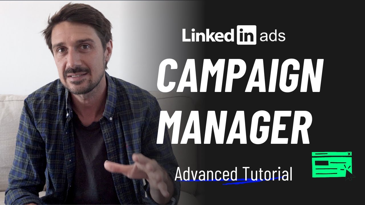 Linkedin Campaign Manager (ADVANCED) Tutorial - 2021 - YouTube