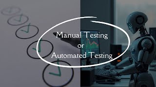 Manual vs Automated Testing: The Truth Every Developer Needs to Know!