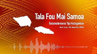 Radio Samoa - News from Samoa (30 APR 2024)