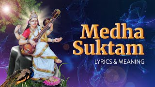 Medha Suktam | Vedic Chant for Good Memory & Intelligence | With Lyrics & Meaning (Devanagari)