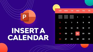 Customize & Insert a PowerPoint Calendar