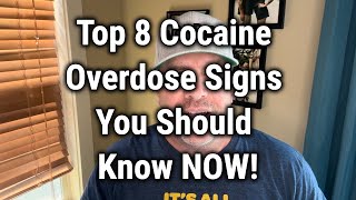 Top 8 Cocaine Overdose Signs You Should Know NOW!