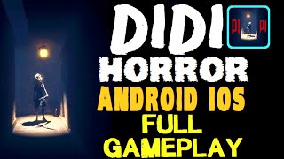 Didi | Horror | Full Game | Gameplay Walkthrough (Android/IOS)