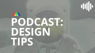 Podcast: Design Tips from Designers
