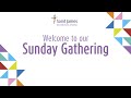 St James Sunday Gathering 11 April 2021