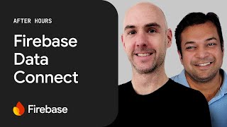 Firebase After Hours #19: SQL Connect, Kotlin & SQL: A New Firebase Stack