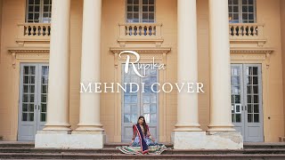 Rupika -  Mehndi Cover | Neeti Mohan | The Doorbeen | Ragini | Harshdeep Kaur | Vibha Saraf |