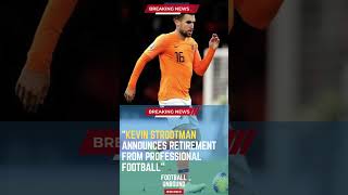 Kevin Strootman Announces Retirement from Professional Football#FootballUnbound #FootballUpdates