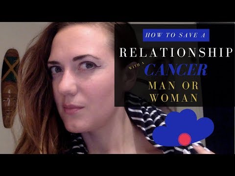 How to Save a Relationship with a Cancer Man or Woman How to Save a Relationship with a Cancer Man or Woman