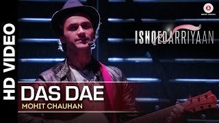 Das Dae Full Video | Ishqedarriyaan | Mahaakshay, Evelyn Sharma & Mohit Dutta | Mohit Chauhan