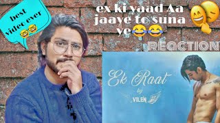 Vilen-Ek Raat || Reaction || Viki Digwal
