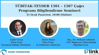 2022/1. Dönem TÜBİTAK-TEYDEB 1501 – 1507 Çağrı Programı Bilgilendirme Semineri