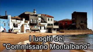 La Sicilia di Montalbano - I luoghi del Commissario Montalbano