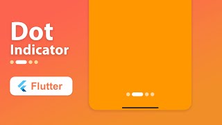 Create Animation Dot Indicator • Flutter Tutorial 📱