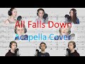 All Falls Down (Acapella Cover)