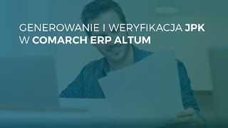 Jak wygenerować plik JPK w Comarch ERP Altum