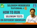 Selenium WebDriver Tutorial #6 - How to run Tests on Different Browsers