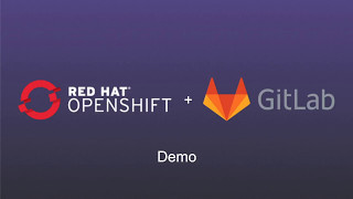 Demo - Deploying from GitLab to OpenShift Container Cluster