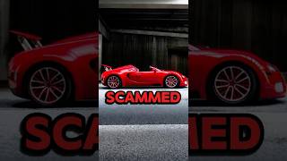 Scammed Buying A Bugatti! #bugatti #veyron #vinwiki