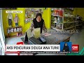 Aksi Pencurian Diduga WNA Turki | REDAKSI (29/12/22)