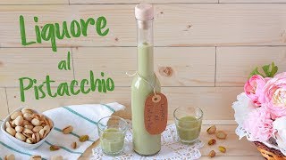 LIQUORE AL PISTACCHIO | ricetta facile e veloce | Lorenzo in cucina|  pistachio liqueur