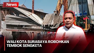 Pemkot Surabaya Bongkar Tembok Sengketa Setelah 6 Tahun Menghalangi Jalan