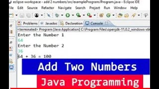 Java Example Program to Add Two Numbers User Input