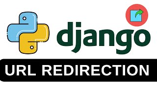 URL Redirection - Python Django Tutorial 6