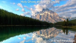 聖靈光芒 HOLY GHOST, WITH LIGHT DIVINE