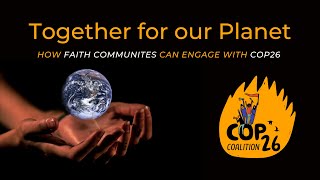 Together for our Planet: How faith communities can engage with COP26