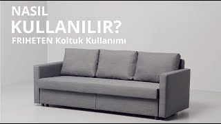 FRIHETEN Koltuk  Kullanımı