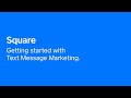 How to get started with Text Message Marketing