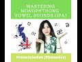 MASTERING 12 VOWEL SOUNDS in IPA (Monophthong) (In Burmese) | Zoeii English Education