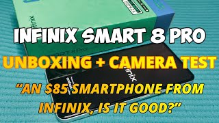 Infinix Smart 8 Pro Unboxing and Camera Test