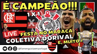 LIVE É CAMPEÃO!!! | COPA DO BRASIL: FLA 1 X 1 COR | ENTREVISTA COLETIVA, AO VIVO, DORIVAL JR