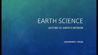 Earth Science: Lecture 10 - Earth's Interior