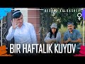 Bexruz Kuldashev - Bir haftalik kuyov