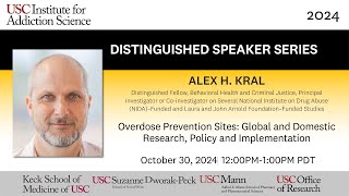 IAS Distinguished Speaker Series - Alex H. Kral, PhD - October 30th, 2024