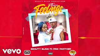 Beauty Bling - The Feelings (Official Audio) ft. Pink Panther