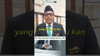 Inilah Kriteria Imam Masjid yang Ideal - KH. Mochammad Taufiqurrahman, MA