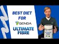 What is the best diet to have with the Qenda Ultimate Fibre / Bowel Restore?