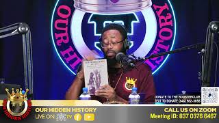 OUR HIDDEN HISTORY | THE ROBBERS OF LANDS AND PEOPLE PART 3