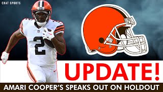 Browns News: Amari Cooper SOUNDS OFF On Holdout & What He Is Seeking