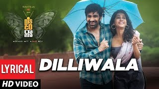 Dilliwala Lyrical Video - Disco Raja | Ravi Teja | Nabha Natesh | VI Anand | Thaman S