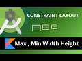 Android ConstraintLayout Width  and Height Max, Min || Android constraint layout  tutorial